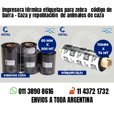 Impresora térmica etiquetas para zebra  código de barra - Caza y repoblación  de animales de caza
